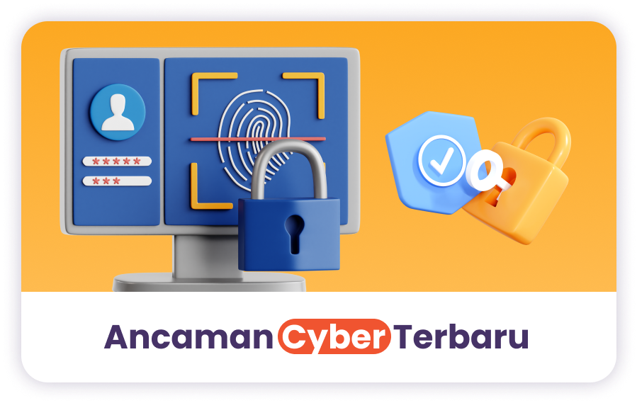 Ancaman Cyber Terbaru